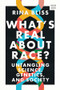 What's Real about Race? (Untangling Science, Genetics, and Society) - 9781324123392 by Rina Bliss, 9781324123392