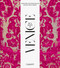 Be a guest in Venice (Dream Destinations, Original Recipes, and Insider Tips) by Christine Countess von der Pahlen, Mayk Wendt, 9783766728333