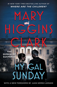 My Gal Sunday by Mary Higgins Clark, 9781668080139