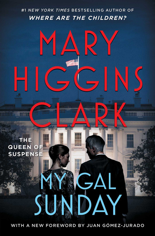 My Gal Sunday by Mary Higgins Clark, 9781668080139