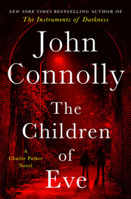 The Children of Eve (A Thriller) by John Connolly, 9781668083949