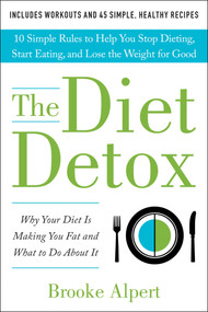 The Diet Detox by Brooke Alpert, 9781944648923
