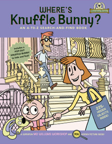 Where's Knuffle Bunny? (An A-to-Z Search-and-Find Book) by Mo Willems Workshop, 9781454999669