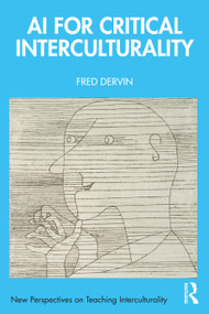 AI for Critical Interculturality by Fred Dervin, 9781041118398
