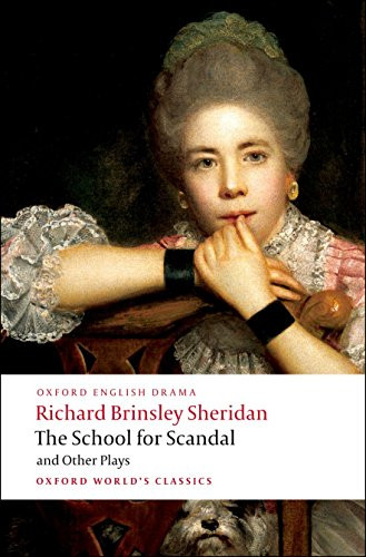 The School for Scandal and Other Plays - 9780199540099 - 9780199540099 by Richard Brinsley Sheridan, Michael Cordner, 9780199540099