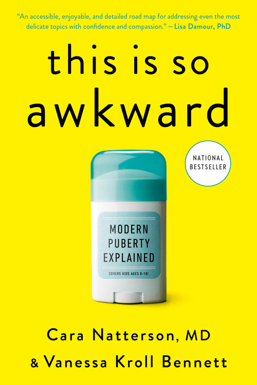 This Is So Awkward (Modern Puberty Explained) - 9780593580974 by Cara Natterson, MD, Vanessa Kroll Bennett, 9780593580974