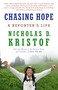 Chasing Hope (A Reporter's Life) - 9780593470299 by Nicholas D. Kristof, 9780593470299