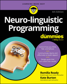 Neuro-linguistic Programming For Dummies - 9781394382088 by Romilla Ready, Kate Burton, 9781394382088