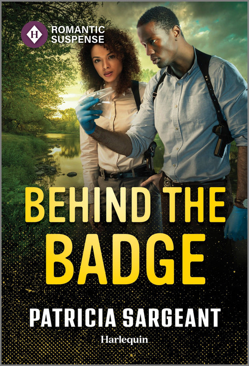 Behind the Badge - 9781335471826 by Patricia Sargeant, 9781335471826