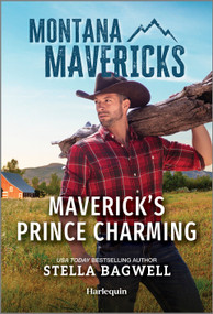 Maverick's Prince Charming by Stella Bagwell, 9781335540881