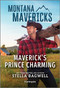 Maverick's Prince Charming by Stella Bagwell, 9781335540881