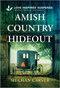 Amish Country Hideout - 9781335957597 by Meghan Carver, 9781335957597
