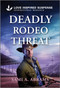 Deadly Rodeo Threat - 9781335957610 by Sami A. Abrams, 9781335957610
