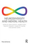 Neurodiversity and Mental Health by Etain Quigley, Andrew Eddy, Timothy Frawley, Charlotte Valeur, Blánaid Gavin, 9781032801988