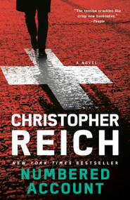 Numbered Account (A Novel) - 9780385323543 by Christopher Reich, 9780385323543
