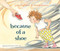 Because of a Shoe by Julie Fogliano, Marla Frazee, 9780593707401