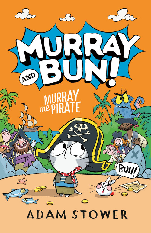 Murray the Pirate by Adam Stower, 9798217031054