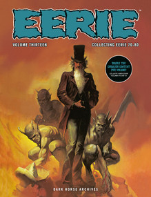 Eerie Archives Volume 13 (Double-Sized Volume) by Howard Chaykin, Bill DuBay, Bernie Wrightson, Carmine Infantino, Richard Corben, 9781506749624