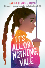 It's All or Nothing, Vale - 9780593810958 by Andrea Beatriz Arango, 9780593810958