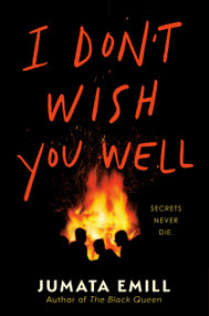I Don't Wish You Well by Jumata Emill, 9780593811023