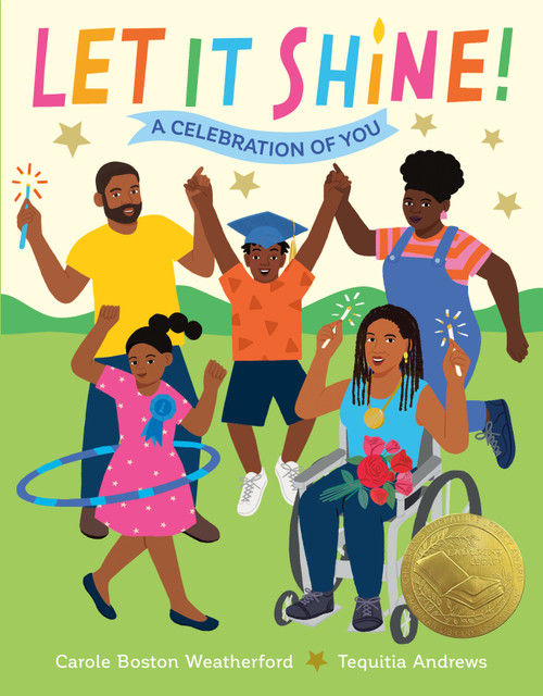 Let It Shine! (A Celebration of You) - 9780593805756 by Carole Boston Weatherford, Tequitia Andrews, 9780593805756
