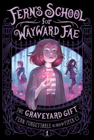 The Graveyard Gift - 9798217120772 by Fern Forgettable, Piper CJ