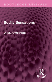Bodily Sensations by D M Armstrong, 9781032521589