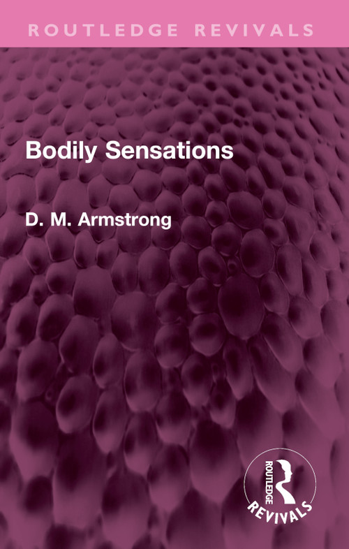 Bodily Sensations by D M Armstrong, 9781032521589