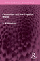 Perception and the Physical World by D M Armstrong, 9781032521374