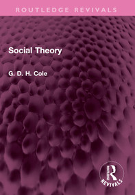 Social Theory by G.D.H. Cole, 9781032522852