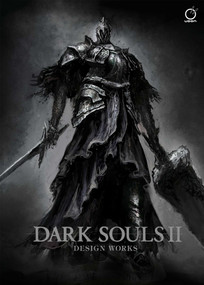 Dark Souls II: Design Works by FromSoftware, 9781927925560
