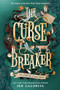 The Curse Breaker by Jen Calonita, 9781728277066