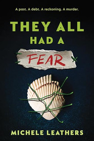 They All Had a Fear by Michele Leathers, 9781464260285