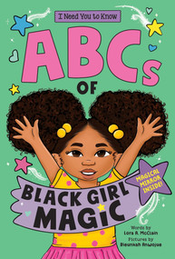 ABCs of Black Girl Magic by Lora A. McClain, Bieunkah Anwojue, 9781464267062