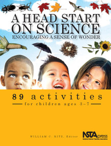 A Head Start on Science: Encouraging a Sense of Wonder (Encouraging a Sense of Wonder) - 9781933531021 by William C. Ritz, William Straits