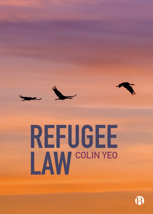 Refugee Law by Colin Yeo, 9781529219975