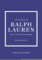 Little Book of Ralph Lauren (The story of the iconic fashion house) by Thomas Elliott, 9781035434503