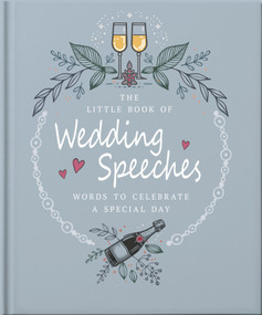 The Little Book of Wedding Speeches by OH, 9781035433537