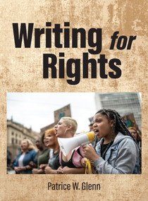 Writing for Rights by Patrice W. Glenn Jones, 9781837084913