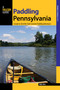 Paddling Pennsylvania by Bob Frye, 9780762746729