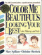 Color Me Beautiful's Looking Your Best (Color, Makeup and Style) by Mary Spillane, Christine Sherlock, 9781568330372