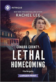 Conard County: Lethal Homecoming by Rachel Lee, 9781335082374