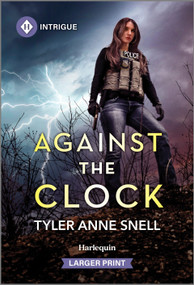 Against the Clock by Tyler Anne Snell, 9781335082411