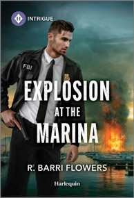 Explosion at the Marina - 9781335690531 by R. Barri Flowers, 9781335690531