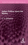 Indian Politics since the Mutiny by C. Y. Chintamani, 9781032527284