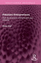 Pakistani Entrepreneurs (Their Development, Characteristics and Attitudes) by Zafar Altaf, 9781032526980