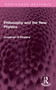 Philosophy and the New Physics by Jonathan H Powers, 9781032527130