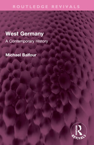 West Germany (A Contemporary History) by Michael Balfour, 9781032527000