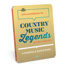 Life According To Country Music Legends (& You, Darlin') (A Journal & Quote Book) by Knock Knock, 9781683495208