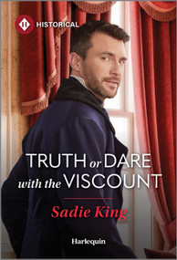 Truth or Dare with the Viscount by Sadie King, 9781335831774